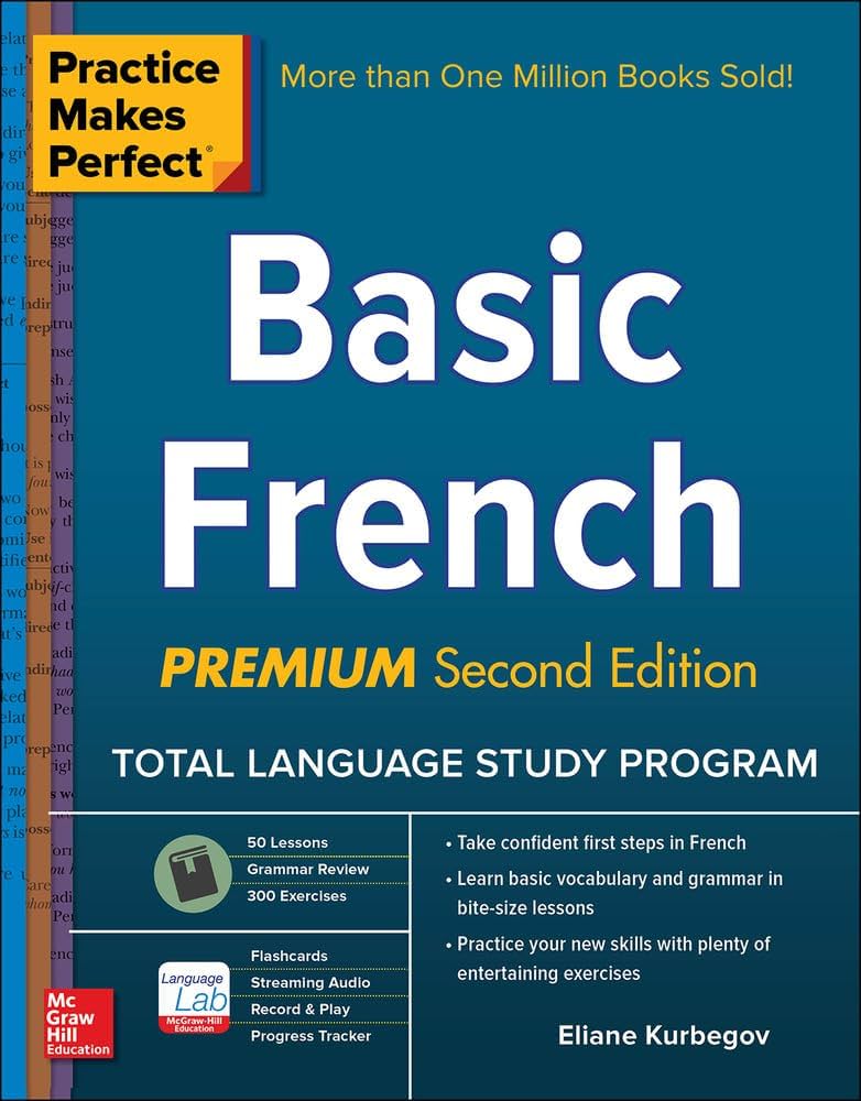 Practice Makes Perfect Basic French Eliane Kurbegov