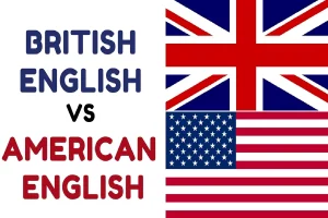 تفاوت انگلیسی آمریکایی و بریتانیایی