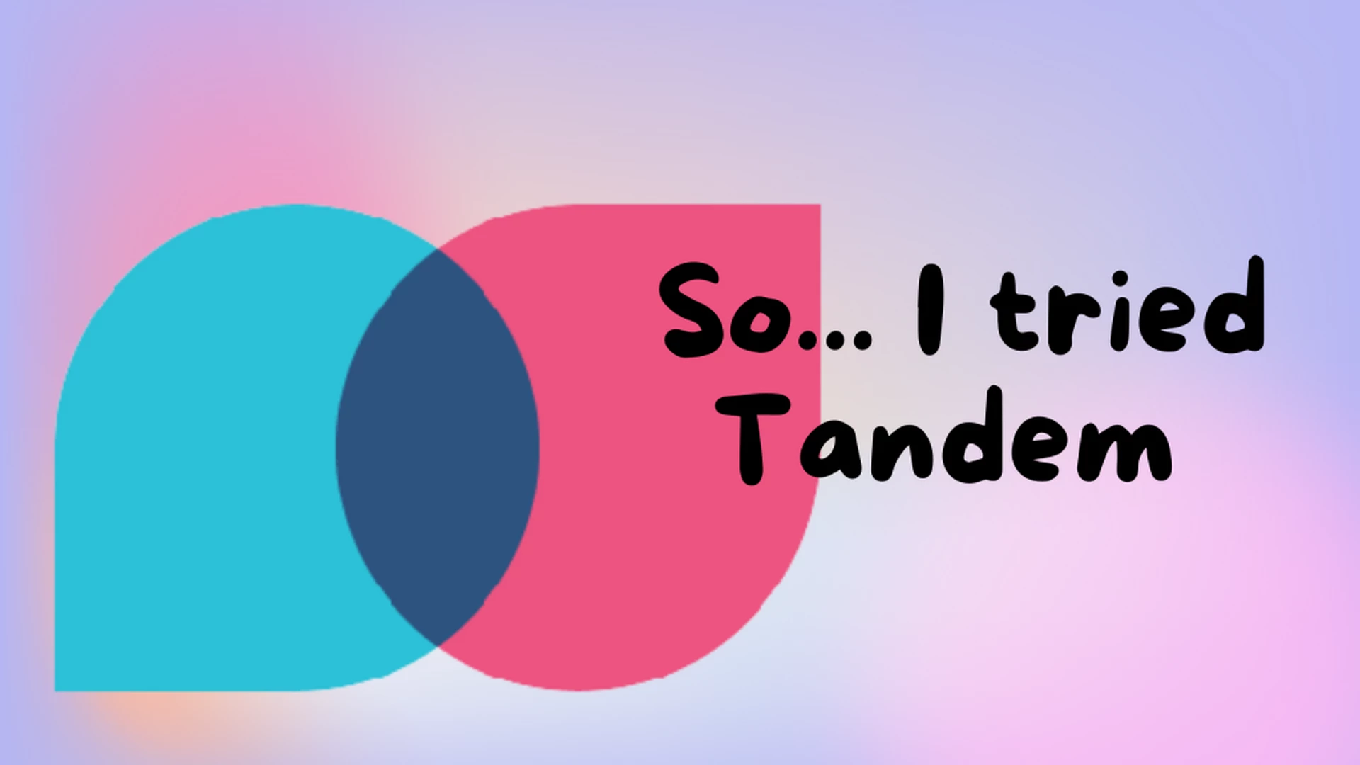 اپلیکیشن آموزش زبان انگلیسی Tandem