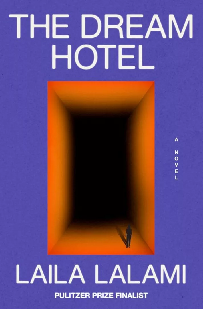 The Dream Hotel – Laila Lalami