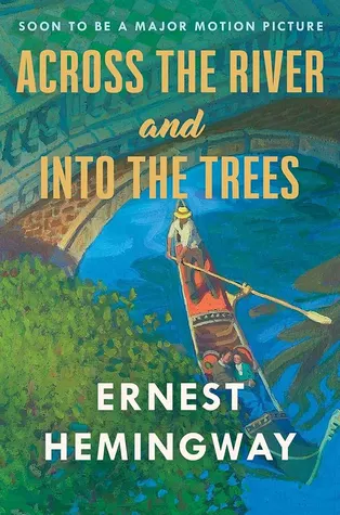 کتاب Across the River and into the Trees